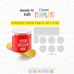 Stacked Chips Can  & Lid 1.3 oz Instant Download |  Canva Editable Template