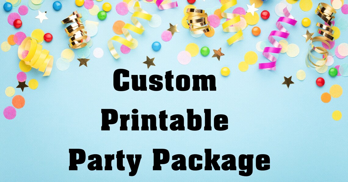 Custom Party Package Party Package Digital party pack Etsy