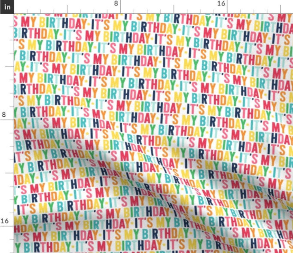 It's My Birthday Fabric by the Yard Birthday Fabric Etsy