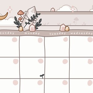 May include: A weekly planner with a pastel pink background and a whimsical illustration of crystals, mushrooms, and clouds. The days of the week are labeled: Sunday, Monday, Tuesday, Wednesday, Thursday.