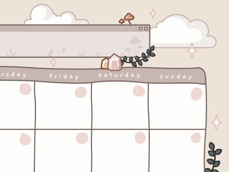 May include: A weekly planner with a light brown background and a light pink border. The planner has a section for each day of the week, from Thursday to Sunday. The planner is decorated with clouds, mushrooms, and crystals.