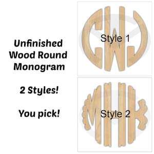 May include: Two styles of unfinished wood round monogram letters. The first style is a simple, classic design. The second style has a scalloped edge. Both styles are shown in the image with the letters "CW" and "MH".