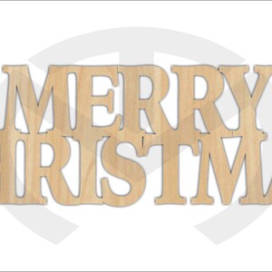 May include: Wooden cutout letters spelling "Merry Christmas" in a rustic style.
