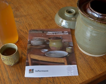 Fermentation - Art, Health & Connection: Booklet  FREE with any fermentation vessel!