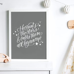 Psalm 147:4 | He counts the stars | Printable | Digital Download | Christian print | Digital DIY | Print | neutral | lettering