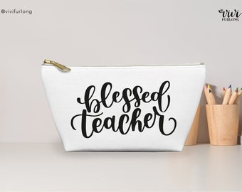 Blessed teacher Accessory Pouch w T-bottom | Cute Teacher gift | hand lettering gift | School | Christian gift