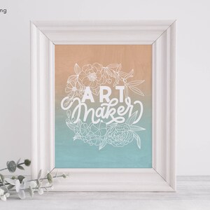 Art maker Printable | Digital Download | Christian print | Digital DIY | Print | Poster | Decor | Wall art | Floral | Line art