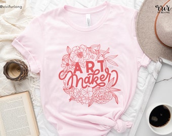 Art maker T-shirt | illustration & lettering artwork | Unisex Jersey Short Sleeve Tee | Cute | line drawing | floral | gift | handmade