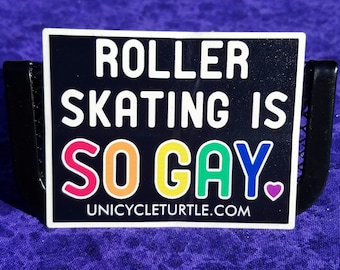 Pegatina "El patinaje sobre ruedas es muy gay"