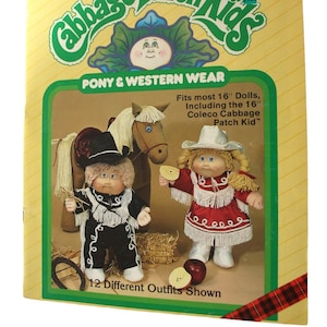 May include: A vintage Cabbage Patch Kids sewing pattern booklet with a yellow cover and green accents. The cover features a cartoon image of a Cabbage Patch Kid doll and the text "Cabbage Patch Kids" and "Pony & Western Wear". The booklet is for making clothes for 16-inch dolls, including the Coleco Cabbage Patch Kid.