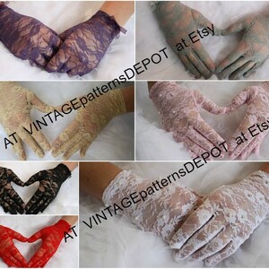 May include: A set of six pairs of lace gloves in various colours, including black, red, white, pink, beige, and green. The gloves are all made of delicate lace and feature a heart shape design. The text "AT VintagepatternsDEPOT at Etsy" is visible in the image.