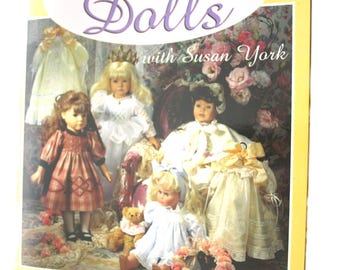 DRESSING DOLLS Sewing Pattern BOOK Heirlooms Susan York pattern book 10 complete outfits for 16 - 18" dolls