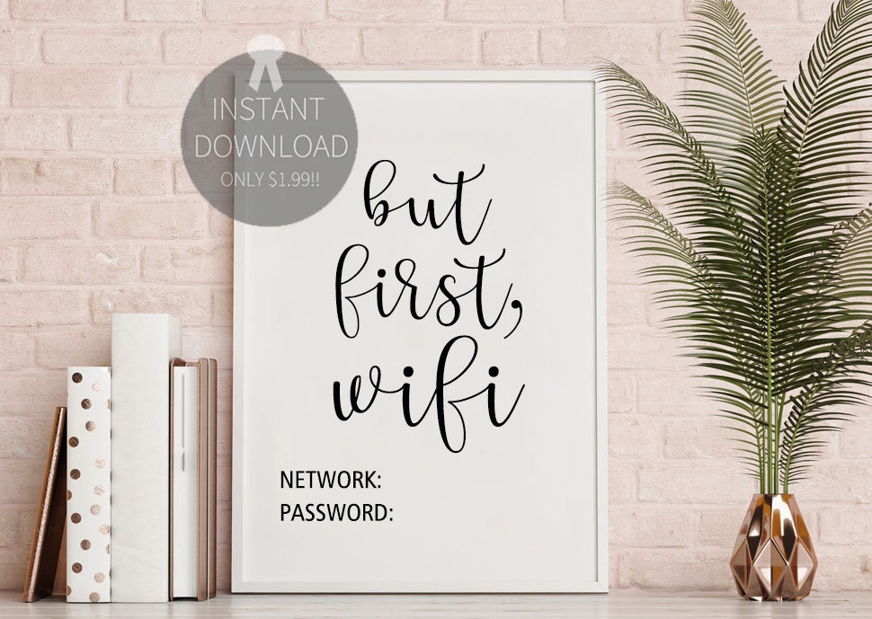 But first wifi sign Printable wifi sign Wifi password print | Etsy