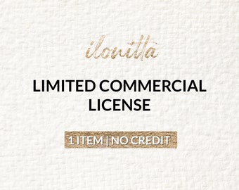 The Limited Commercial License for Commercial Use - ONE item - NO Credit required - Up to 1000 copies - ILONITTA shop