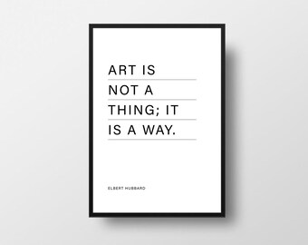Elbert Hubbard Art Quote Print, Inspirational Wall Art