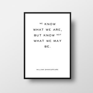 Shakespeare Quote Print, Black and White Typography Art