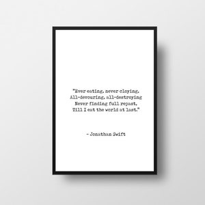 Jonathan Swift, Plakat z wierszem, Ever eating, Sztuka poezji, Wydruk poezji, Dekoracja cytatem z książki, Poezja, Książki, Wydruk książki, Czarno-biały