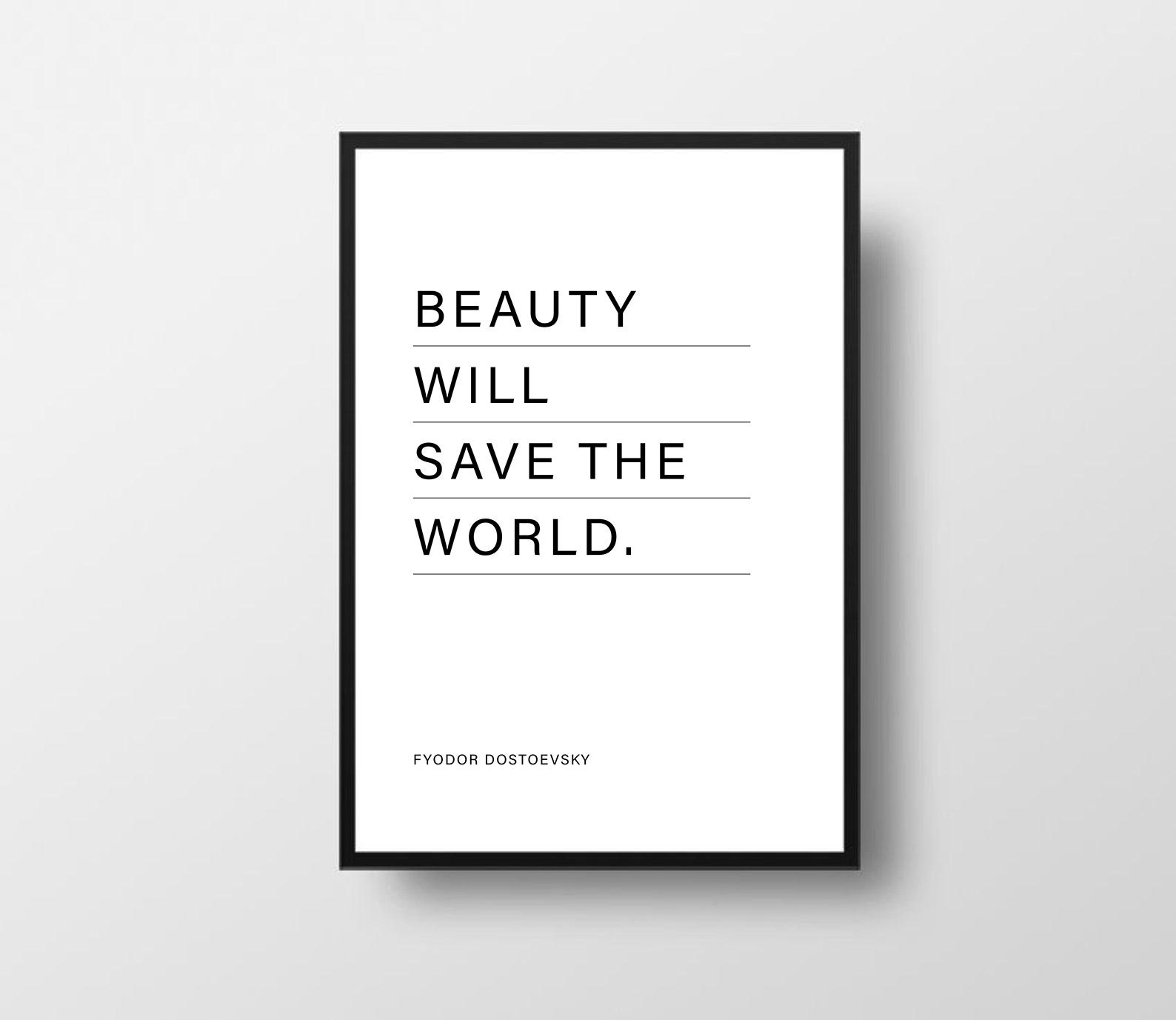Fyodor Dostoyevsky, Beauty Will, Save the World, Beauty