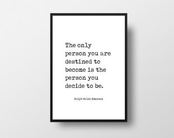 Ralph Waldo Emerson, Emerson Destiny Quote Print, Positive Wall Art