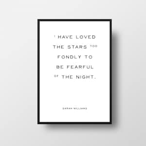 Sarah Williams, Loved the Stars, Typographic Art, Quote Art,Book Lover Gift, Science Quote,Stars Quote, Night Quote, Galileo, Poet, Writer
