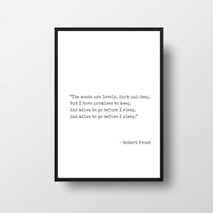 Robert Frost, The Woods, Are Lovely, Dark and Deep, Frost Gedicht, Frost Zitat, Stopping by, the woods, Gedicht Poster, Bücherwurm, Wohnheim Art