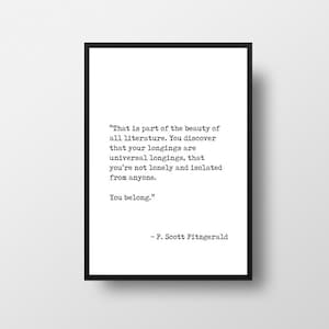 F Scott Fitzgerald, You Belong, Lonely Quote, Literature Quote, Fitzgerald Quote, The Great Gatsby, Book Inspiration, Writing Quote
