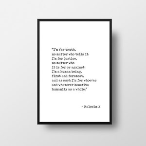 Malcolm X, I'm For Truth, Inspirational Speech, BLM, Equailty Quotes, Civil Rights, Inspirational Poster, Vintage Poster, Inspirational
