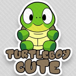 May include: A cartoon sticker featuring a green turtle with large eyes and a light yellow belly. Below the turtle, the text reads "TURTLEBOY CUTE" in bold, brown, rounded letters. The entire design has a thick white border and a clean outline.