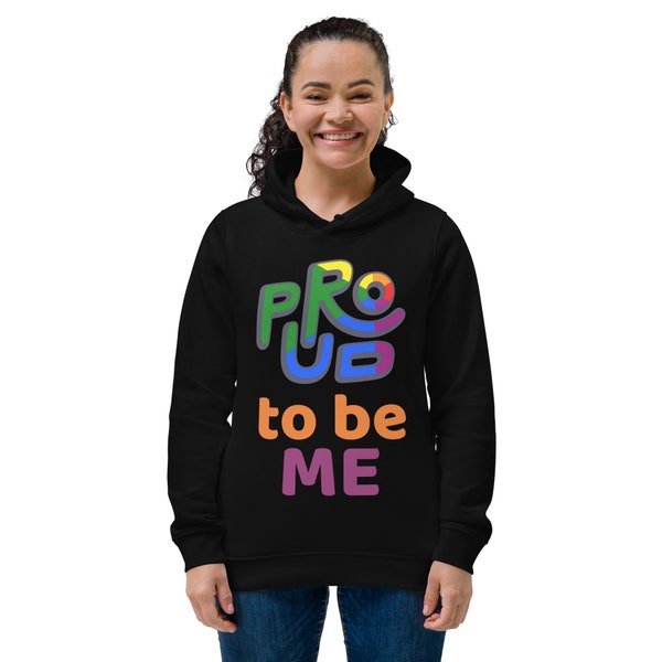 Proud to be me Women's eco fitted hoodie