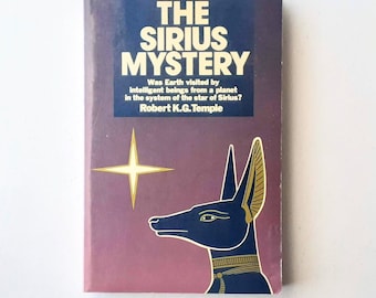 The Sirius Mystery by Robert K.G. Temple (Illustrated, 1987) VG+ Cond.