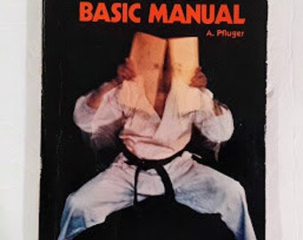 KARATE BASIC MANUAL by A. Pfluger (Paperback, 1982, Illustrated, 160 pages)