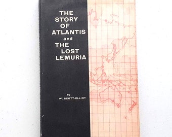 The Story of Atlantis and the Lost Lemuria by W Scott Elliot (1972 Hardcover w/ Maps)