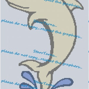 May include: A pixel art pattern of a grey and white dolphin jumping out of the water, with blue water droplets. The image includes the text "Starr Yarns... please do not copy... respect the graphers..."