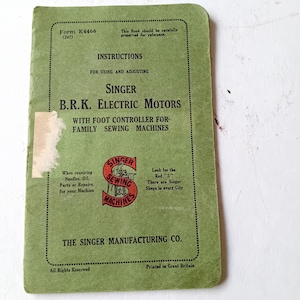Vintage Singer Manual for BRK B.R.K. Electric Motors manual Booklet K4466- Singer 1940s sewing machine book