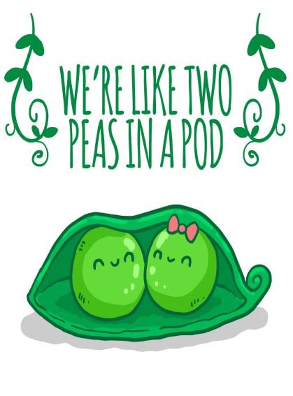 Two Peas In A Pod Digital Download Were Like Two Peas In A Pod Pea Pod Themed Digital Download Print Two Peas In A Pod Print Two Peas In A Pod Digital Download Were Like Two Peas In A Pod Pea Pod Themed Digital Download Print Two Peas In A Pod Print