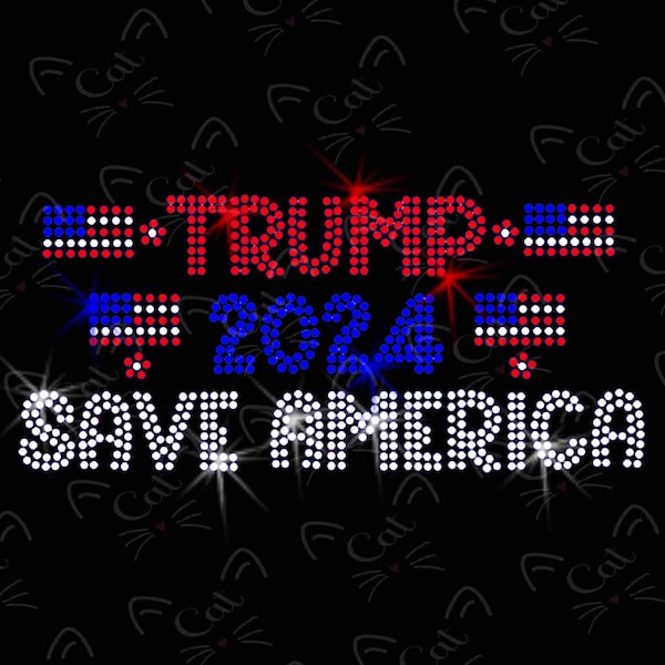 TRUMP, President, American flag, Save America, rhinestone iron on transfer, MAGA bling ready to press