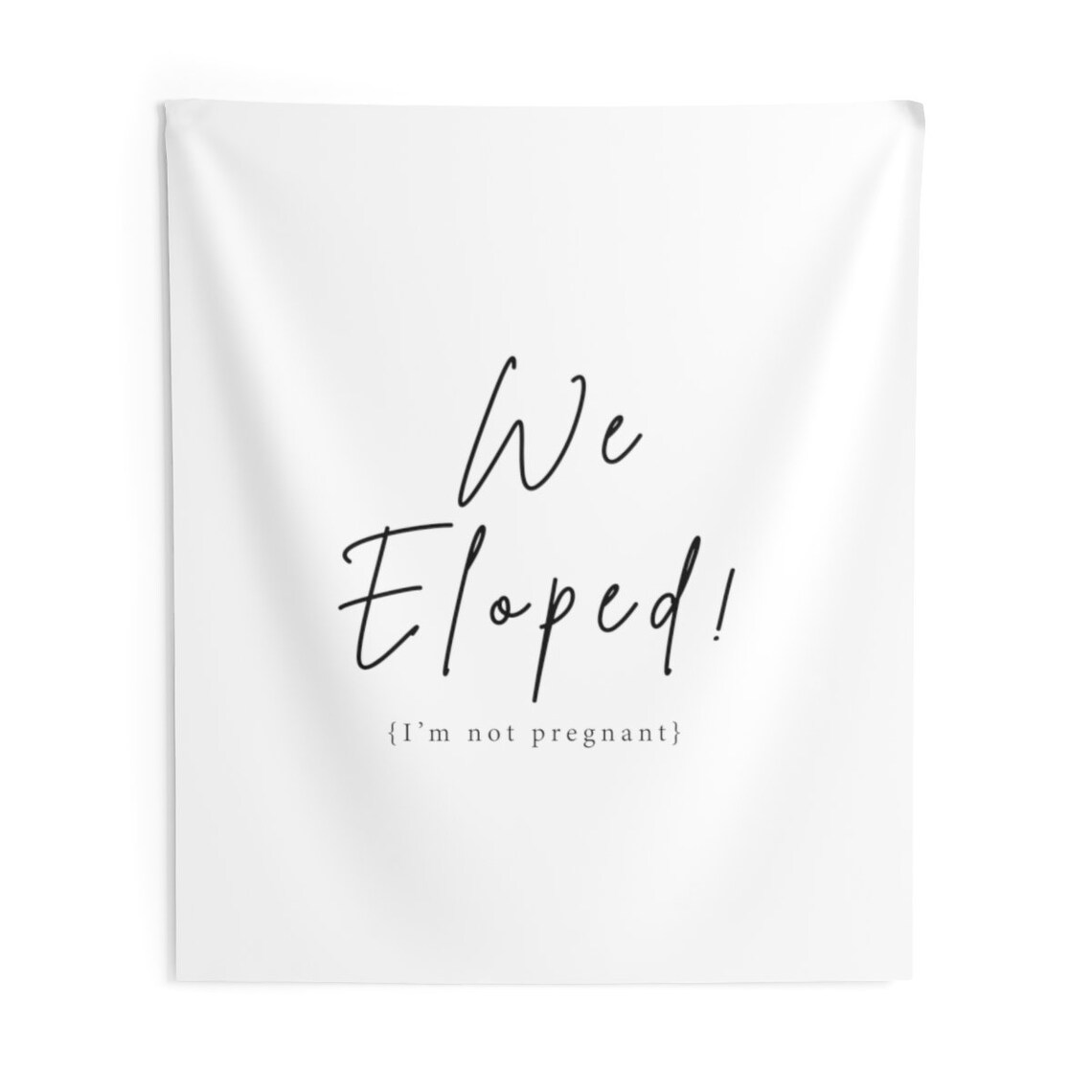 We Eloped I m Not Pregnant Wedding Marriage Announcement Etsy