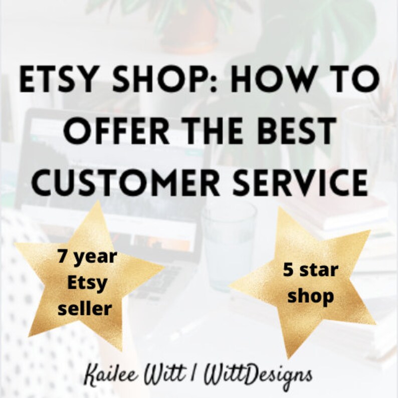 How to Guide Offering the Best Customer Service on Etsy PDF Etsy