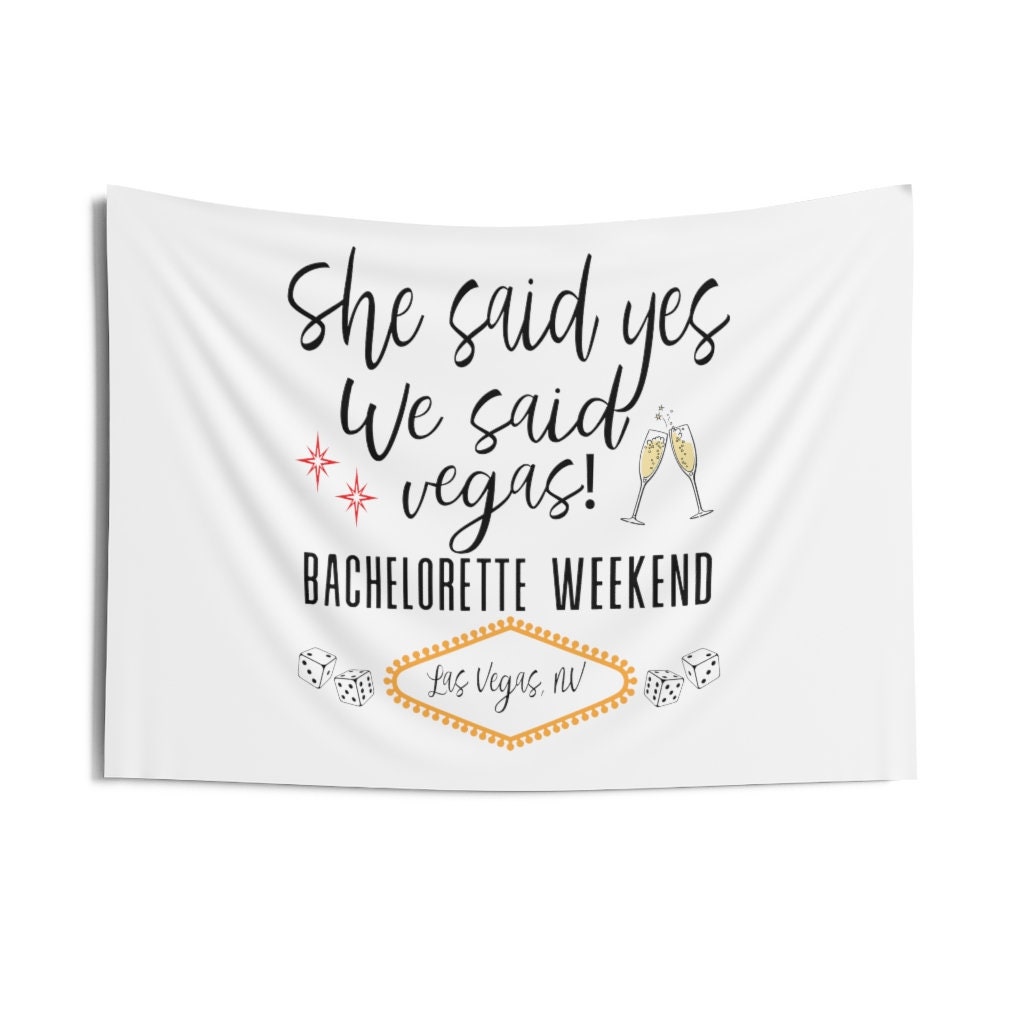 She Said Yes Vegas Bachelorette Party Weekend Tapestry Photo Etsy