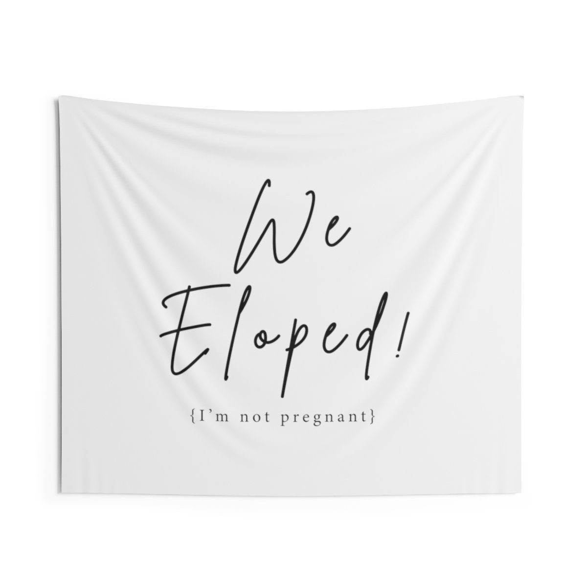 We Eloped I m Not Pregnant Wedding Marriage Announcement Etsy