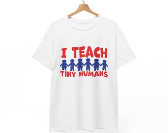 I Teach Tiny Humans Unisex Heavy Cotton Tee