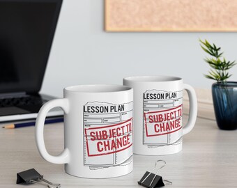 Lesson Plan 'Subject to Change' Mug