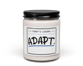 Scented Soy Candle — 9oz Motivational 'Today's Lesson: ADAPT' Jar Candle