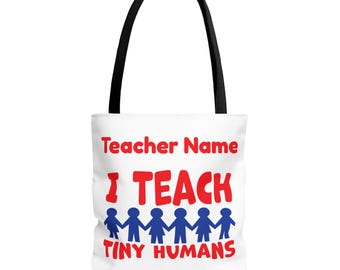 Personalized Teacher Tote Bag - "I Teach Tiny Humans"