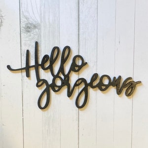 Hello Gorgeous bathroom sign| Hello wood sign | Bathroom wall hanging | Bathroom décor | Hello Gorgeous laser cut sign