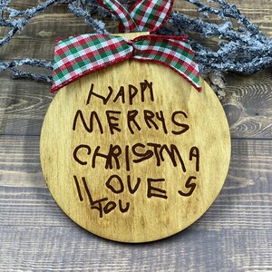Handwritten Heirloom/Custom Engraved Ornament/Keepsake Handwritten Ornament/Actual Handwriting/Kids Actual Handwriting/Keepsake Handwriting
