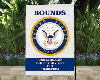 May include: A white garden flag with a blue and gold United States Navy seal. The seal features a bald eagle with a shield and an anchor. The text "BOUNDS" is at the top of the flag. The text "USS CHICAGO SHIP 07 DIV 283 PIR 10-03-2024" is at the bottom of the flag.