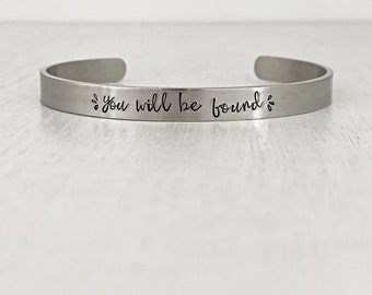 You Will Be Found • DEAR EVAN HANSEN • Musical • Hand Stamped • Stainless Steel • Cuff • Bracelet