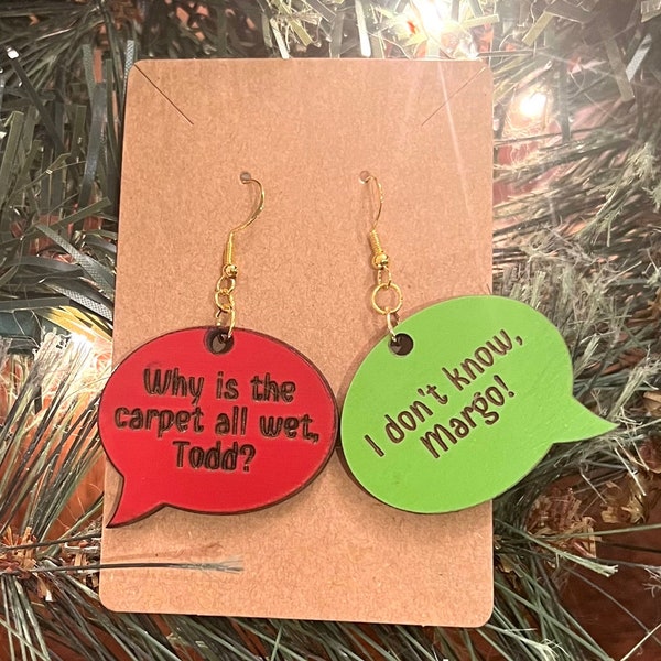 Todd and Margo Earrings, Why Is the Carpet All Wet, National Lampoons Christmas Vacation Earrings, Funny Christmas Movie Jewelry