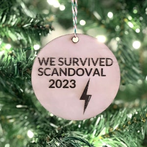 We Survived Scandoval Vanderpump Rules Ornament, Ariana Tom Sandoval Raquel, Bravo Christmas Ornament, Bravo TV Vanderpump Gift, Reality TV image 1